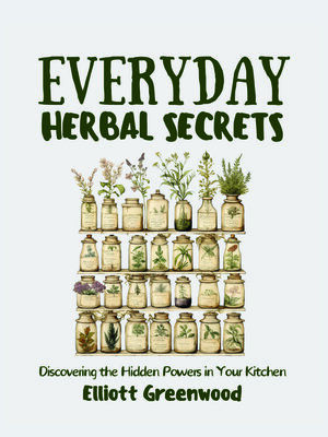 cover image of Everyday Herbal Secrets